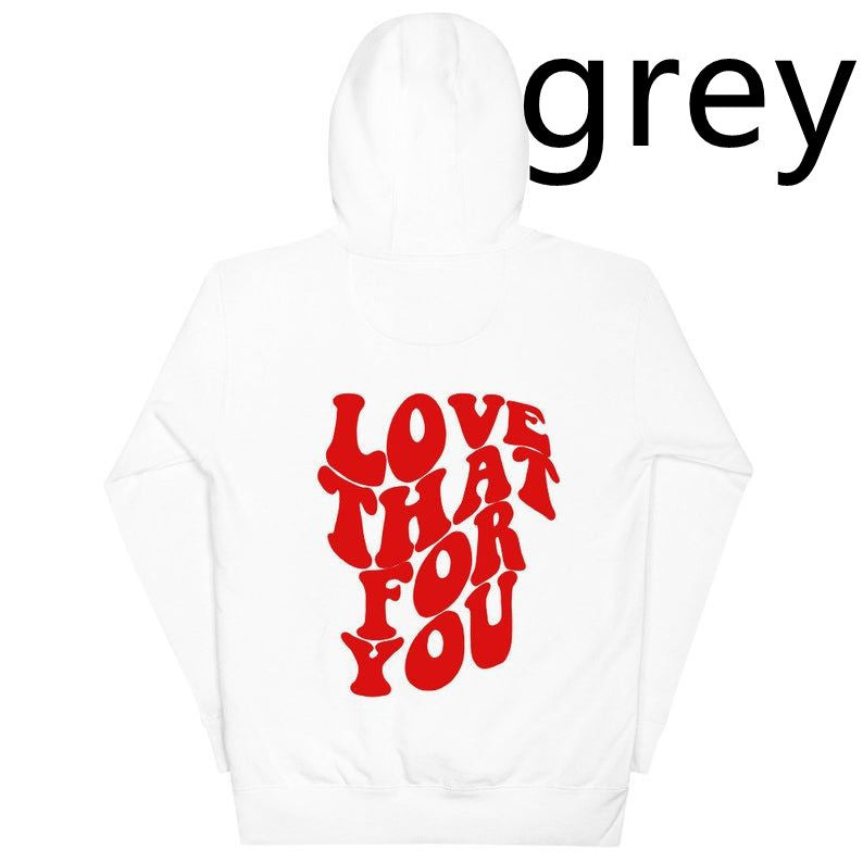 Love That for You Hoodie