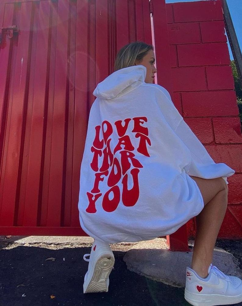 Love That for You Hoodie